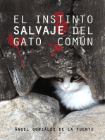 El instinto salvaje del gato común