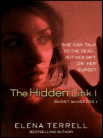 The Hidden Link I: Ghost Whispers 1