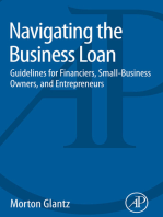 Navigating the Business Loan: Guidelines for Financiers, Small-Business Owners, and Entrepreneurs