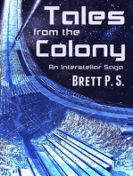 Tales from the Colony