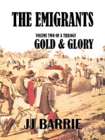 The Emigrants: Gold & Glory