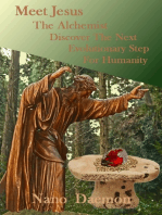 Meet Jesus The Alchemist, Discover the Next Evolutionary Step for Humanity