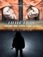 Little Light Episode One: Little Light Of Mine