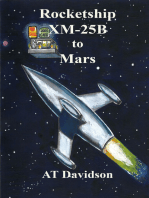 Rocketship XM-25B to Mars