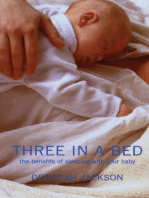 Three in a Bed: The Benefits of Sleeping with Your Baby