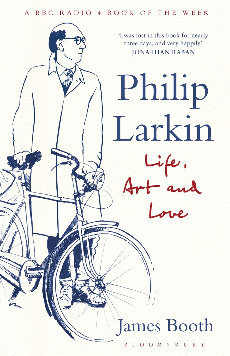 Philip Larkin by James Booth - Ebook | Scribd