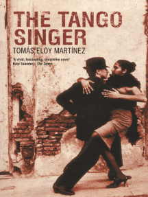 The Tango Singer by Tomás Eloy Martínez, Anne McLean (Ebook ...