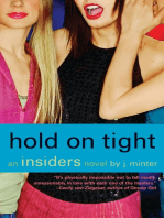 Hold On Tight: An Insiders Novel