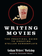 Writing Movies: The Practical Guide to Creating Stellar Screenplays