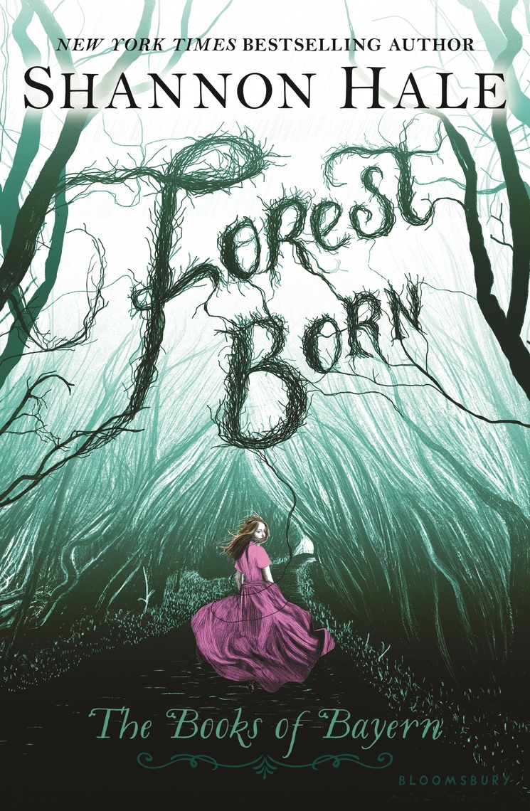 Read Forest Born Online by Shannon Hale Books Free 30day Trial