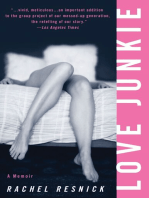 Love Junkie: A Memoir