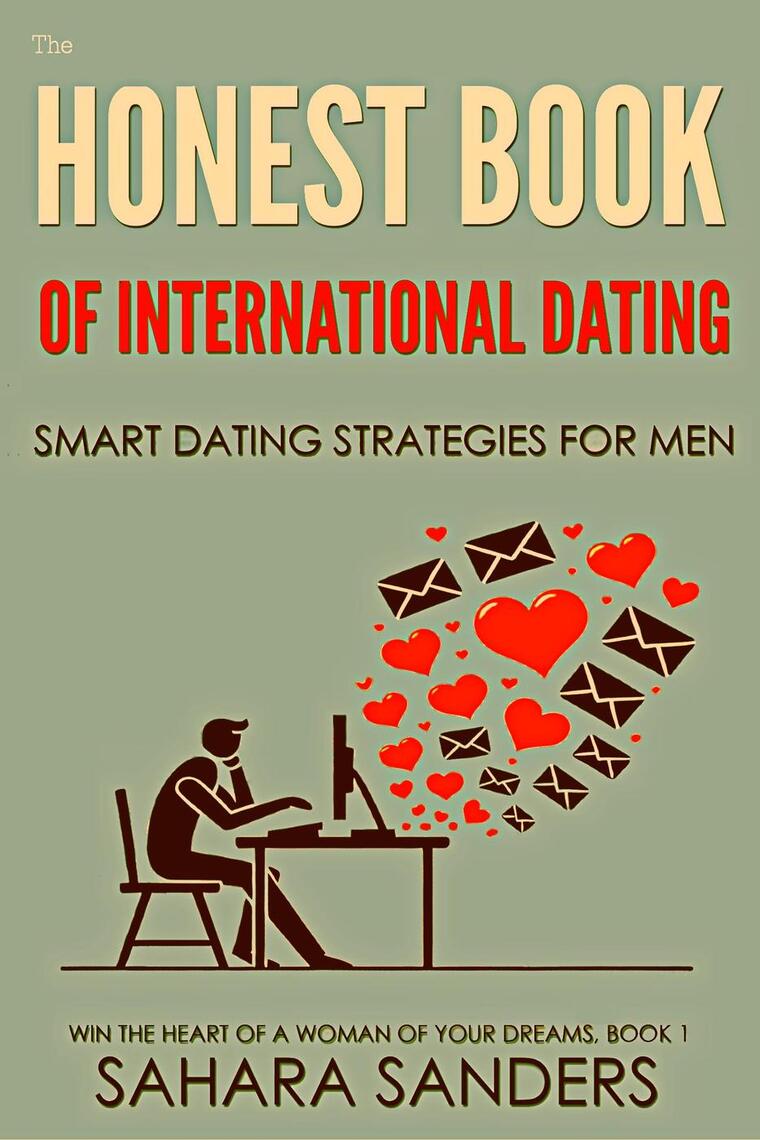 The Honest Book Of International Dating: Smart Dating Strategies For ...