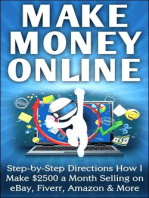 Make Money Online Step-by-Step Directions How I Make $2500 a Month Selling on eBay, Fiverr, Amazon & More