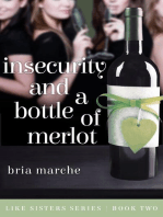 Insecurity and a Bottle of Merlot