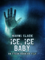 Ice, Ice, Baby (An Ethan Banning File)