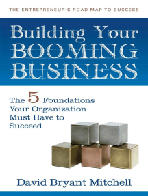 Building Your Booming Business: The Five Foundations Every Organization Needs to Succeed