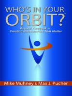 Who's In Your Orbit?