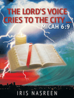 The Lord's Voice Cries to the City: Micah 6:9 