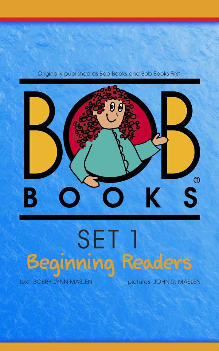 Bob Books Set 1 Beginning Readers by Bobby Lynn Maslen