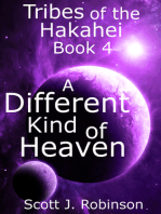 A Different Kind Of Heaven (Tribes of the Hakahei: Book 4)