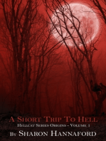 A Short Trip To Hell
