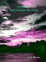 Flight of the Maita Book 37: Run Around the Pond