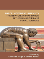 Force, Movement, Intensity: The Newtonian Imagination in the Humanities and Social Sciences