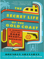 The Secret Life of the Gold Coast: A Journey into the Dark Heart of Paradise