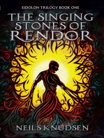 The Singing Stones of Rendor (Book One of the Eidolon Trilogy)