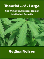 Theorist-at-Large: One Woman's Ambiguous Journey into Medical Cannabis