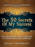 The 50 Secrets Of My Success: The Inspiring True Story of a Young Multimillionaire