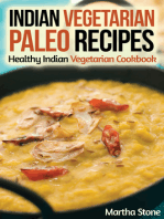 Indian Vegetarian Paleo Recipes: Healthy Indian Vegetarian Cookbook