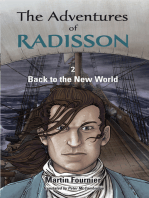 The Adventures of Radisson 2: Back to the New World