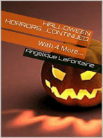 Halloween Horrors: Continued With 4 More