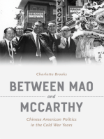 Between Mao and McCarthy: Chinese American Politics in the Cold War Years