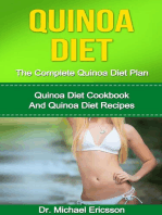 Quinoa Diet: The Complete Quinoa Diet Plan: Quinoa Diet Cookbook And Quinoa Diet Recipes