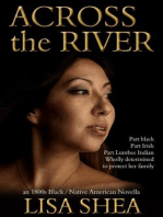 Across the River - an 1800s Black / Native American Novella