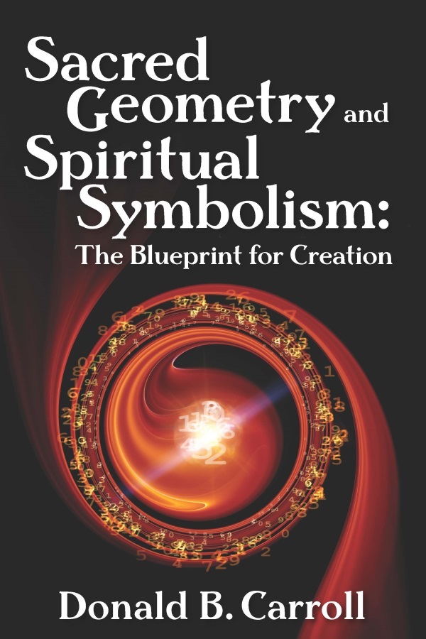 Sacred Geometry and Spiritual Symbolism by Donald B