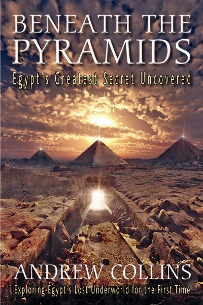 Beneath the Pyramids by Andrew Collins (Ebook) Read free for 30 days