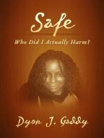SAFE: WHO DID I ACTUALLY HARM?