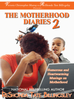 The Motherhood Diaries 2: Humorous and Heartwarming Musings on Motherhood