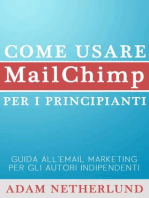 Come Usare Mailchimp Per I Principianti: Guida All'email Marketing Per Gli Autori Indipendenti