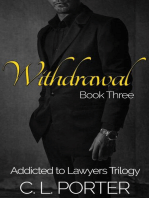 Addicted to Lawyers - Withdrawal: Addicted to Lawyers Trilogy, #3
