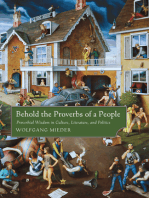 Behold the Proverbs of a People: Proverbial Wisdom in Culture, Literature, and Politics