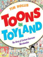 Toons in Toyland: The Story of Cartoon Character Merchandise