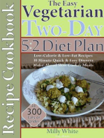 The Easy Vegetarian Two-Day 5:2 Diet Plan Recipe Cookbook All 300 Calories & Under, Low-Calorie & Low-Fat Recipes, Make-Ahead Slow Cooker Meals, 30 Minute Quick & Easy Dinners: Two-Day 5:2 Diet Plan, #1