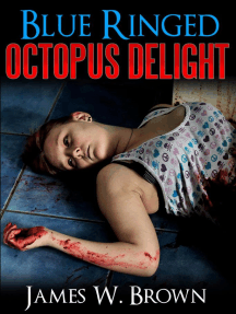 BLUE RINGED OCTOPUS DELIGHT (Rider Bradbury, #1) by James Brown ...