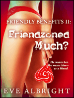 Friendzoned Much?