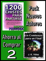 Pack Nuevos Autores Ahorra al Comprar 2: 1200 Chistes para partirse, de Berto Pedrosa & Un Comienzo para un Final, de J. K. Vélez