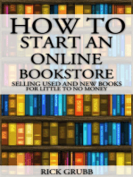 How To Start An Online Bookstore: Selling Used And New Books Online With Little To No Money
